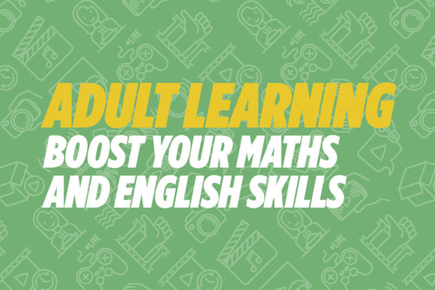 Adult Learning: Boost your Maths and English skills