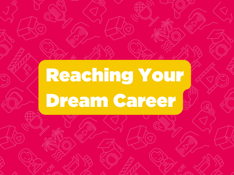 reaching your dream career blog