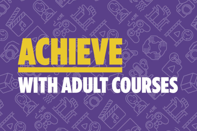 Achieve with Adult Courses.