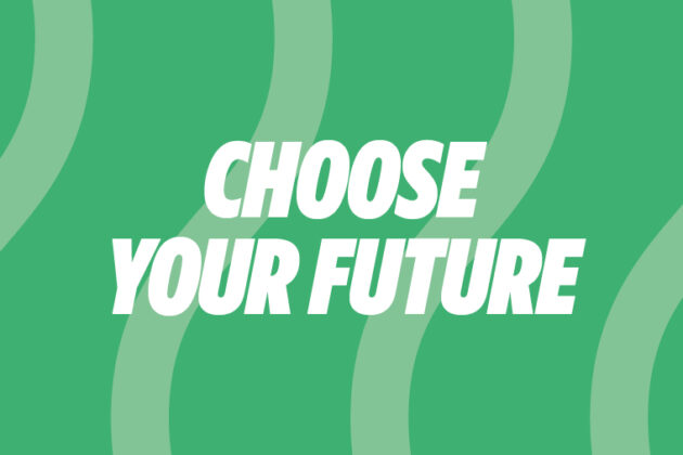 Choose Your Future:  What Career is Right for You?